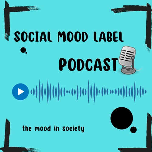 Social Mood Label Podcast’s avatar