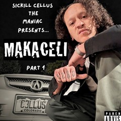 Sickill Cellus the Maniac