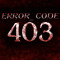 Err_403 (Kinda on break)