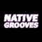 native grooves