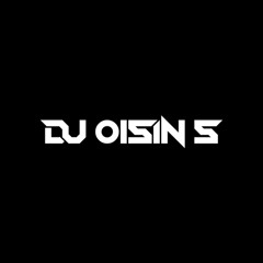 DJ Oisin S