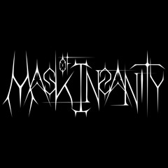 Mask Of Insanity