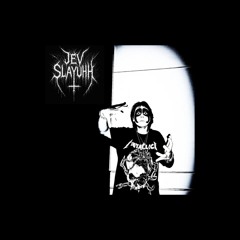 JevSlayuhh