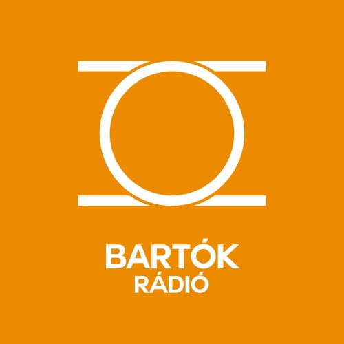 Stream Bartók Rádió | Listen to podcast episodes online for free on  SoundCloud