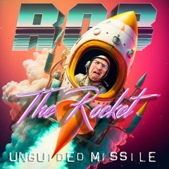 Rob The Rocket