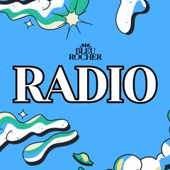 Bleu Rocher Radio