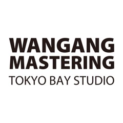 Wangang Mastering