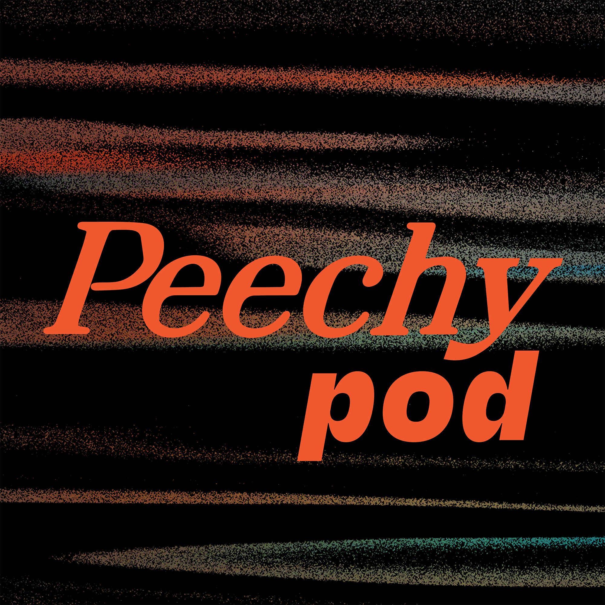 PEECH PODCAST af peech