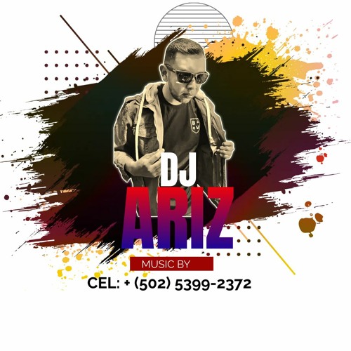 Stream Dj Ariz Guatemala music | Listen to songs, albums, playlists for  free on SoundCloud