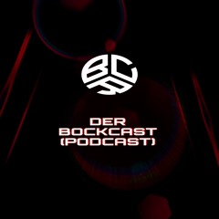 DER BOCKCAST PODCAST