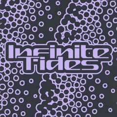 Infinite Tides