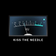 Kiss the Needle