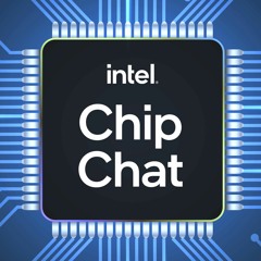 Intel Chip Chat 2.0