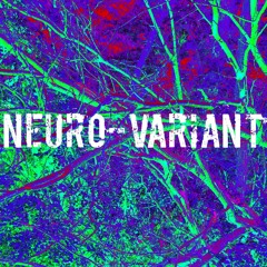 Neuro-Variant