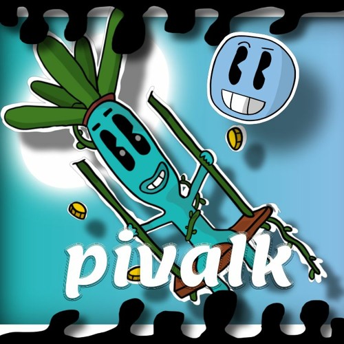 Pivalk’s avatar
