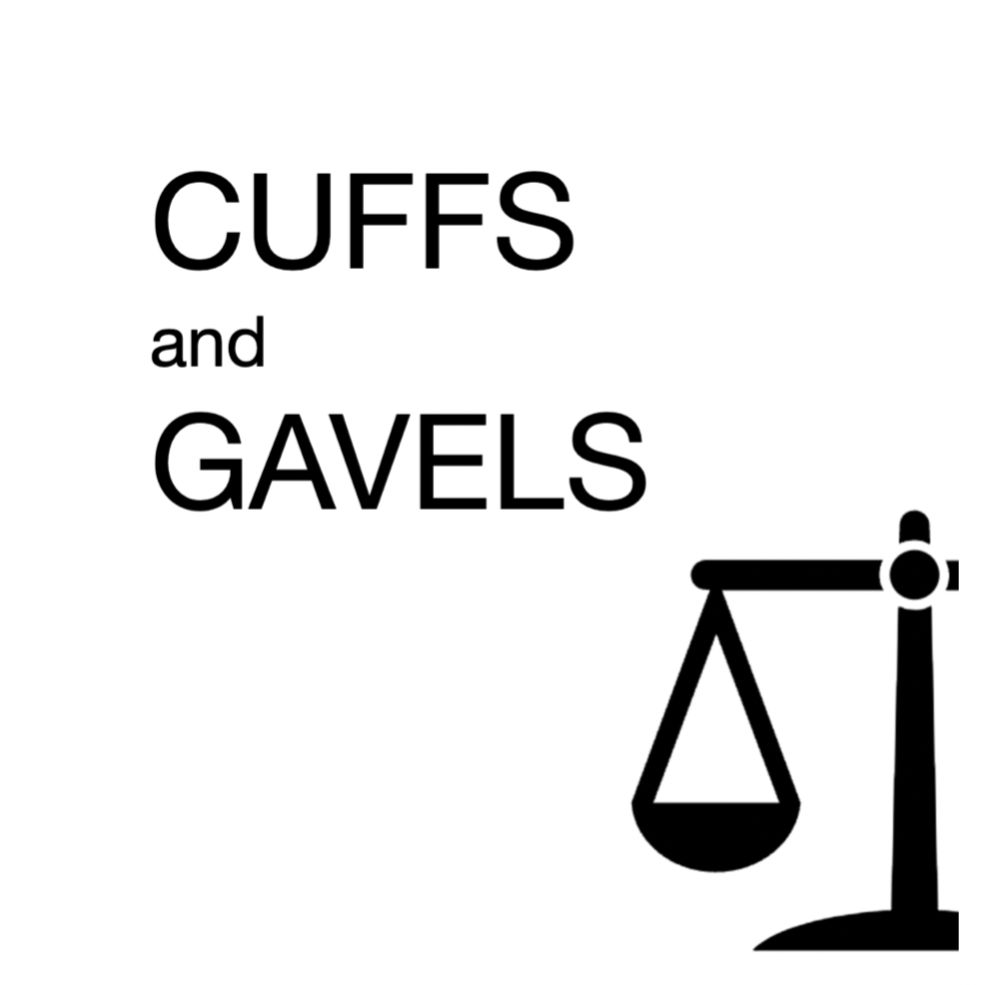 Cuff & Gavel podcast artwork