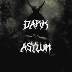 DARK ASYLUM