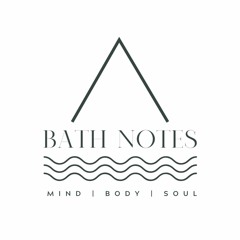 Bath Notes Vibes
