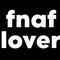 fnaf lover