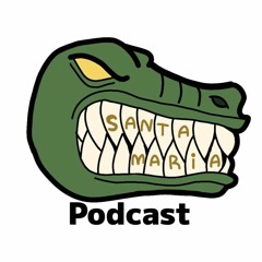 Santa Maria Podcast