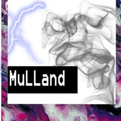 **MuLLand**