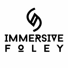 Immersive Foley