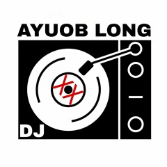 DJ XX AYUOB LONG ©