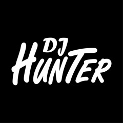 DJ HUNTER
