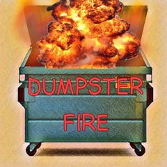 Dumpster Fire Manager