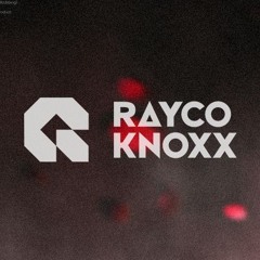 RAYCO KNOXX