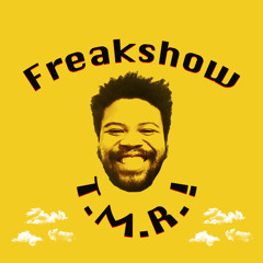 FreakShowTMR