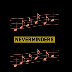 Never Minders™