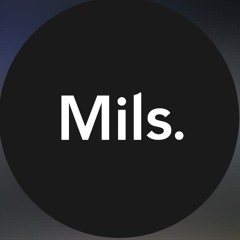 Mils.