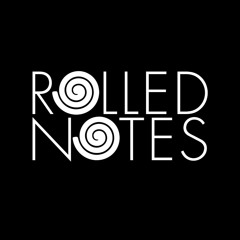 Rolled Notes