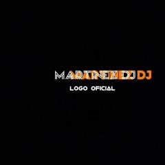 MARTÍNEZ Dj