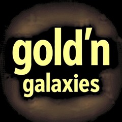 gold'n gallaxies