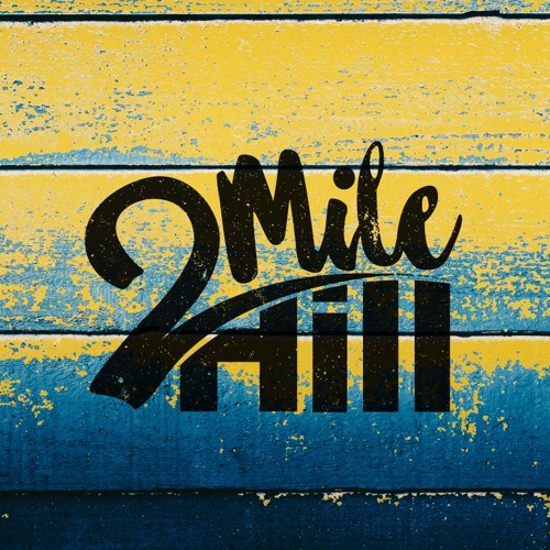 2 Mile Hill’s avatar