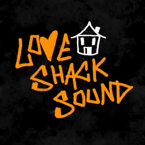 LOVE SHACK SOUND’s avatar