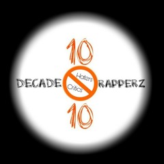 Decade Rapperz