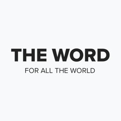 THE WORD RADIO BROADCAST