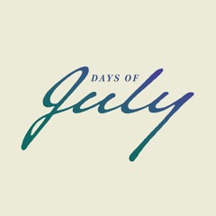 Days of July