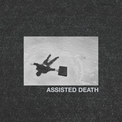ASSISTED DEATH
