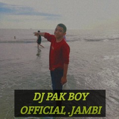 DJ pak boy official .Jambi