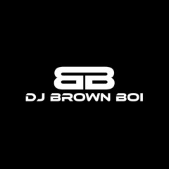 DJ BrownBoi