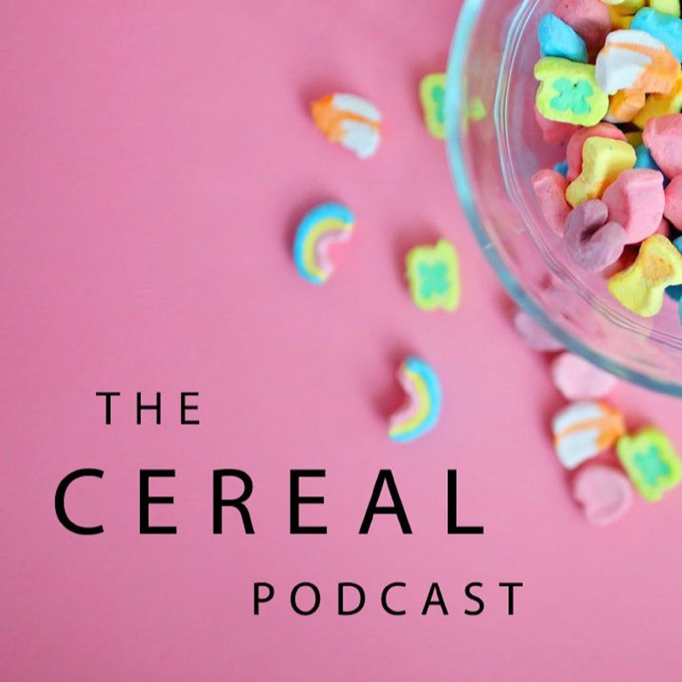 The Cereal Podcast