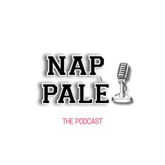 Nap Pale The Podcast