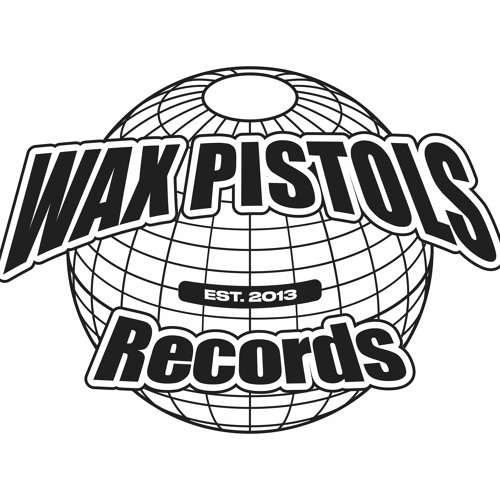 Wax Pistols Records’s avatar