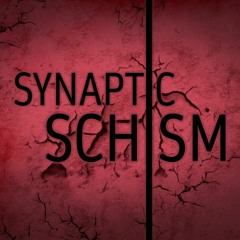 Synaptic Schism