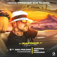 DJ RAFINHA RF 7 - O BRABO  DO MANDELÃO ! 🍀📌🥇