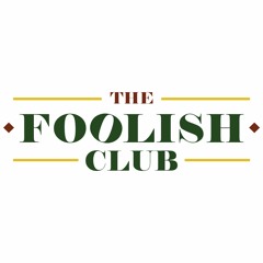 The Foolish Club